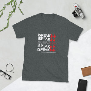 iSpeak Lyfe on REPEAT Unisex T-Shirt